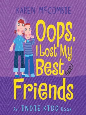 cover image of Oops, I Lost My Best(est) Friends
